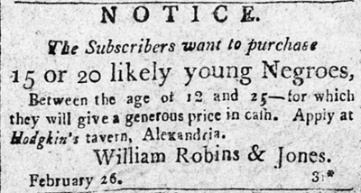1806 advertisement to buy enslaved people, placed by traders William Robins and Jones, Alexandria.